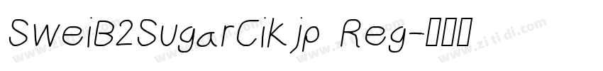 SweiB2SugarCiKjp Reg字体转换